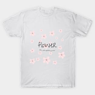 flower,On a hill with fluttering petals T-Shirt